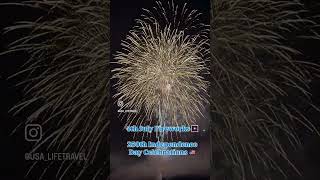 July 4th Fireworks 🎇 🎆 🇺🇸 250th Independence Day Celebration 🎊