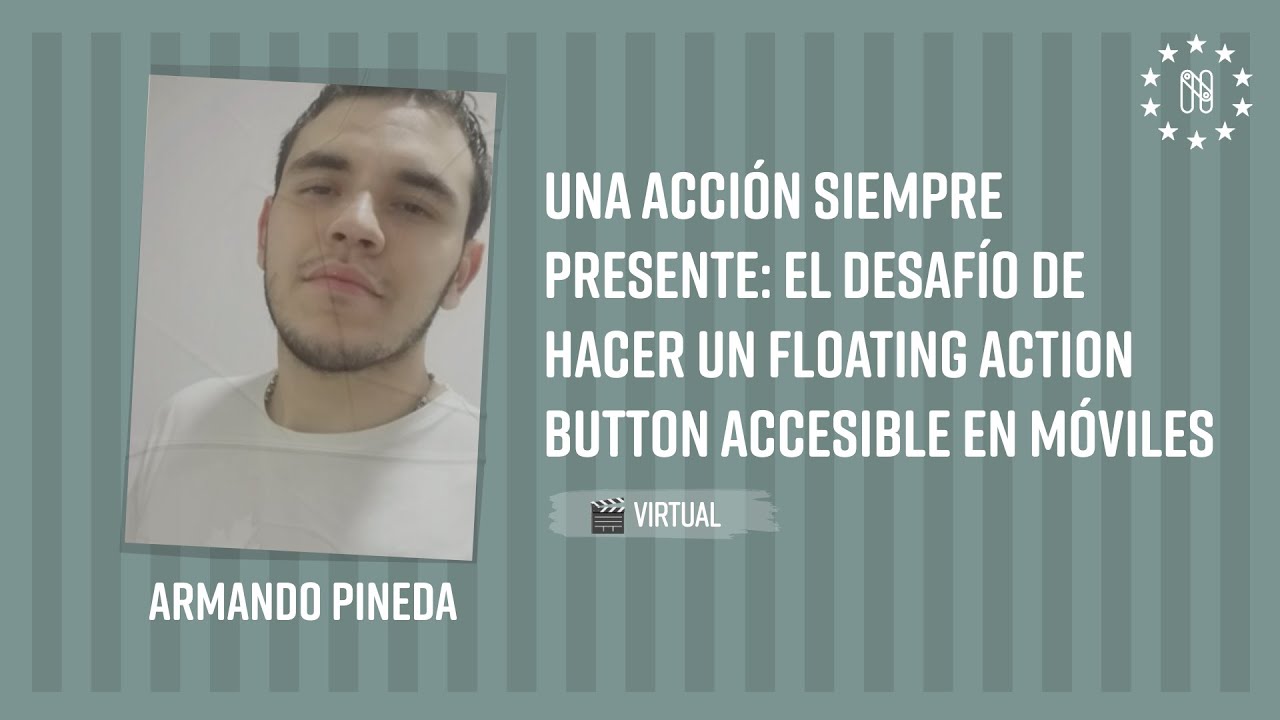 Una acción siempre presente: el desafío de hacer un Floating Action Button accesible en móviles