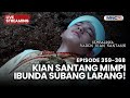 KIAN SANTANG MIMPI IBUNDA SUBANG LARANG LIVE KEMBALINYA RANDEN KIAN SANTANG 14 JANUARI 2026