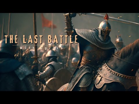WARKINGS - The Last Battle -  With Lyrics