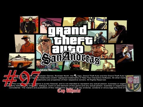 Let's Play GTA San Andreas (PC) Part 97: Cop Wheels [100%]