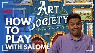 How to Play Art Society