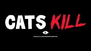 CATS KILL (2017) | Teaser Trailer