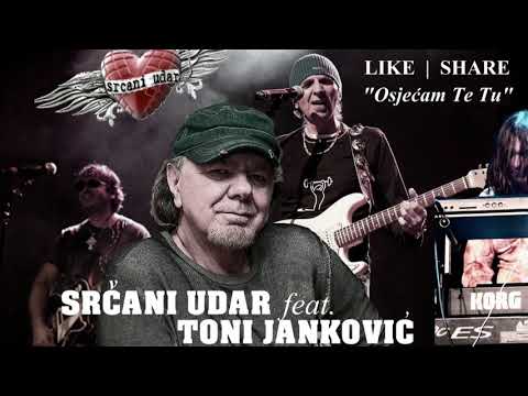 "Osjecam Te Tu" - Srcani Udar feat. Ante Toni Jankovic