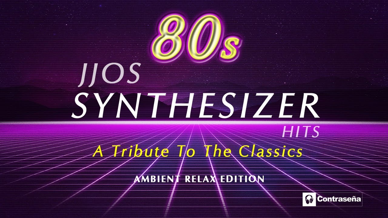 Musica de los 80, Instrumental, CLASICOS 80 y 90, Synthesizer, Relaxing Music by JJOS, Synthpop 80s