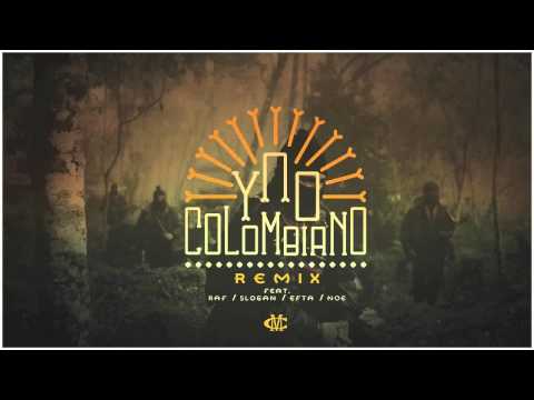 Ypo - Colombiano Remix Ft. Raf, Slogan, Efta, N.O.E