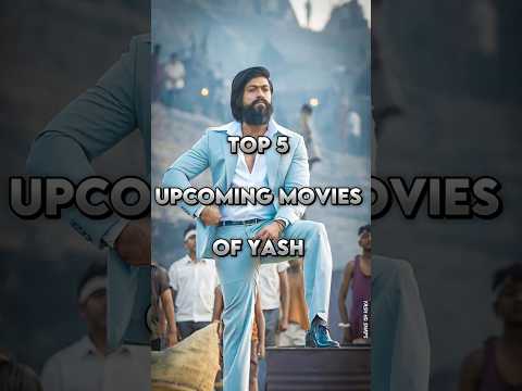Top 5 upcoming movies of yash 😈#yash #film #kgf #rockybhai #rockingstaryash