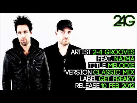 2-4 Grooves feat. Naima - Melodie [Get Freaky! Recordings]