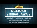 Ngejokh Bebai Jawa Karaoke No Vocal Lagu Lampung Remix Humai Ilyas Cipt Hi Tabrani Tiar
