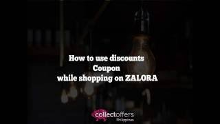 How to use Discounts Coupon while Shopping on Zalora Philippines
