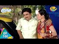 Taarak Mehta Ka Ooltah Chashmah Episode 100 Full Episode