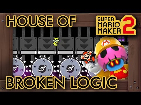Super Mario Maker 2 - House of Broken Logic