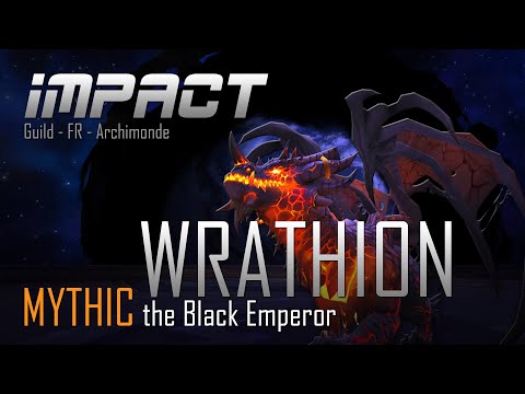 Impact VS Wrathion, the Black Emperor (Mythic)