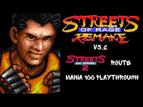 Streets of Rage Remake V5.2 - Adam - SOR2 Route (Mania) 1CC - 1 Life Start