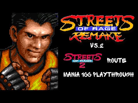Streets of Rage Remake V5.2 - Adam - SOR2 Route (Mania) 1CC - 1 Life Start