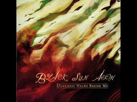 Black Sun Aeon - Song for my Demise