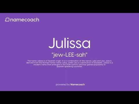 How to Pronounce Julissa