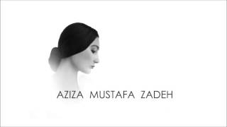 Aziza Mustafa Zadeh - My funny valentine