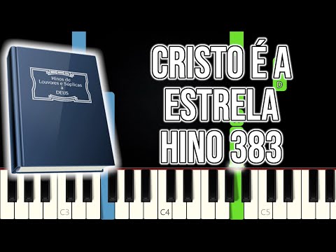 Hino CCB 383 - Cristo é a Estrela | VERSÃO FÁCIL | Piano e Teclado Tutorial