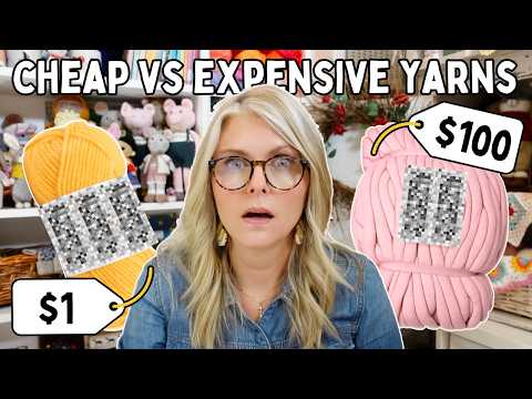 $1 vs $100 YARN: Is EXPENSIVE Yarn Actually BETTER?