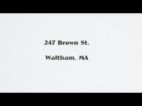 247 Brown St, Waltham