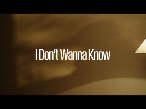 Video thumbnail for I Don′t Wanna Know