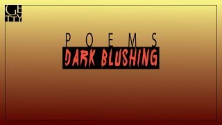 Dark Blushing: Poems