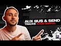 Aux, Bus, and Send Tracks! (Made SIMPLE)