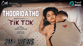 Thooridatho - Video Song  Tik Tok Priyanka Mohan R