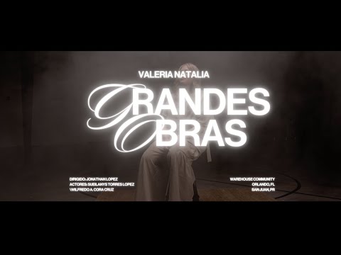 Grandes Obras | Valeria Natalia - Official Music Video