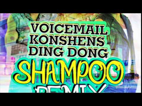 Voicemail x Konshens x Ding Dong - Shampoo Remix - August 2014 @WorldBossTeam
