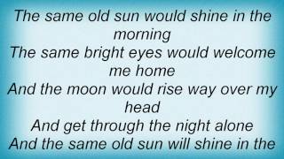 Alan Parsons Project - The Same Old Sun Lyrics