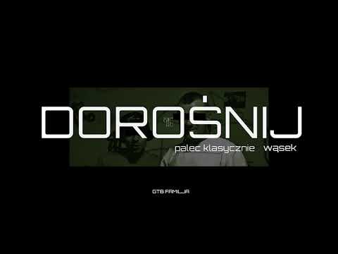 Palec Klasycznie & Wąsek - DOROŚNIJ
