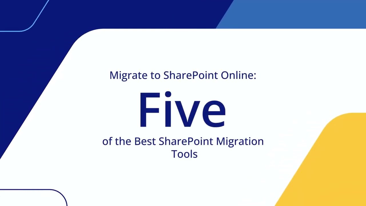 Top 5 SharePoint Migration tools