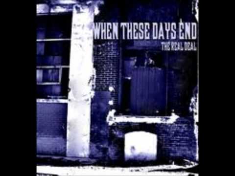 When These Days End - Problems