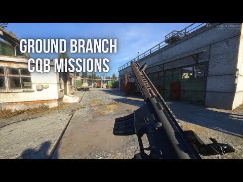 Ground Branch: CQB Missions & v1034 Details | RTX4090 Gameplay - YouTube