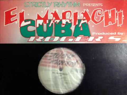 El Mariachi - Cuba (The Havana Club Mix)