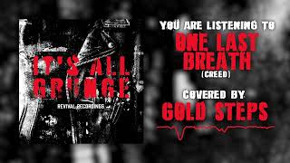 Download lagu Gold Steps - 'One Last Breath' (Creed cover) mp3