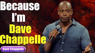 Deep in the Heart of Texas : Because i'm Dave Chappelle || Dave Chappelle