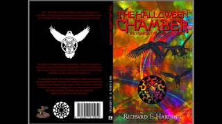 "THE HALLOWEEN CHAMBER - CHAPTER 9" by RICHARD E HARDING |  The Otis Jiry Channel