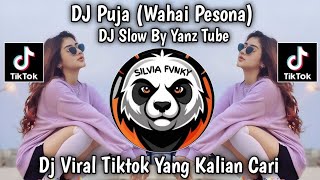 Download lagu DJ PUJA (Wahai Pesona) || DJ SLOW BIKIN CANDU VIRAL TIKTOK BY Yanz Tube mp3
