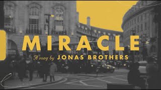 Jonas Brothers - Miracle (Official Lyric Video)