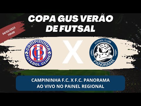 Campininha F.C x Panorama F.C - Copa Gus Verão de Futsal 2023