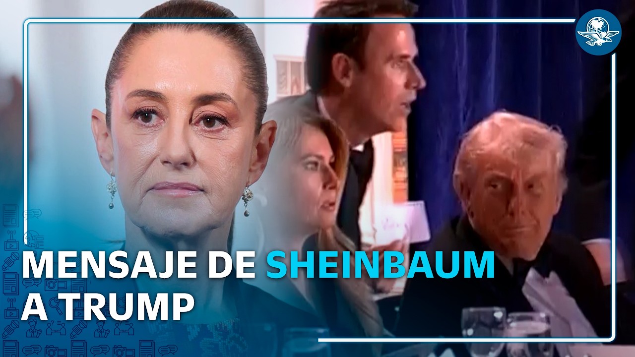 Sheinbaum manda mensaje a Trump tras incidente de seguridad en cena de Trump en EU