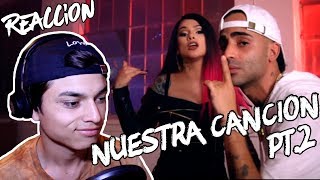 Video Reaccion | Snow Tha Product - Nuestra Cancion Pt. 2 (feat. Arcángel)