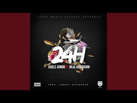 24H (feat. Bilal Assarguini)