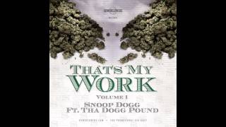 Snoop Dogg feat. Tha Dogg Pound - Intro (That&#39;s My Work Vol. 1)
