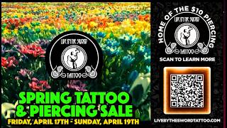 Spring Sale at Live By The Sword Tattoo