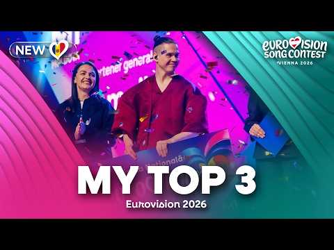 Eurovision 2026 - My Top 3 (NEW: 🇲🇩)