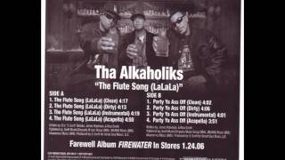 Tha Alkaholiks - Party Ya Ass Off (Acapella)
